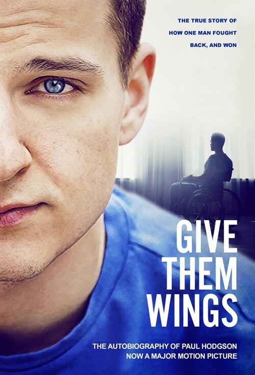 Give Them Wings : The Autobiography of Paul Hodgson (Paperback)