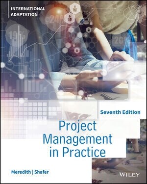 Project Management in Practice (Paperback, 7th Edition, International Adaptation)