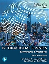 International business : environments ＆ operations / 17th ed., Global ed