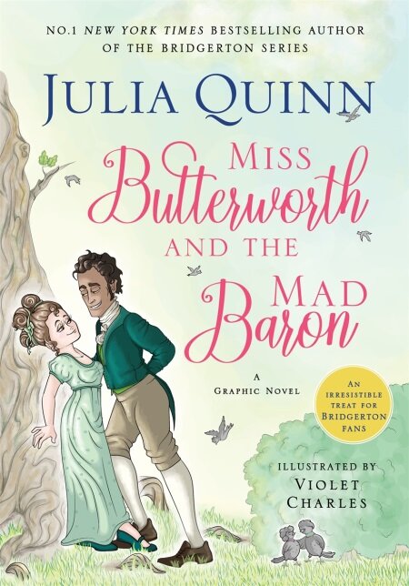 Miss Butterworth and the Mad Baron : a hilarious graphic novel from The Sunday Times bestselling author of the Bridgerton series (Paperback)