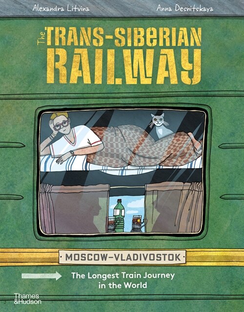 The Trans-Siberian Railway (Hardcover)