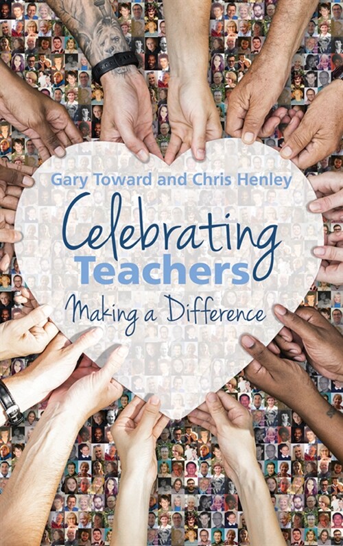 Celebrating Teachers : Making a difference (Paperback)