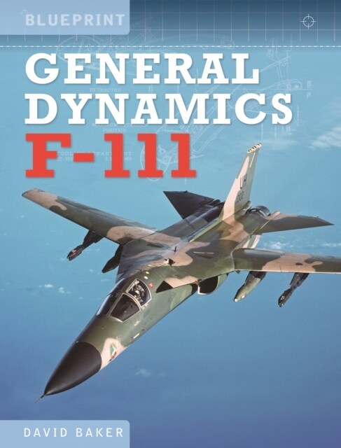 General Dynamics F-111 (Hardcover)