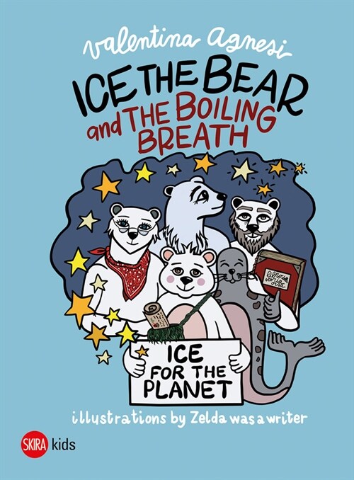 Ice the Bear and the Boiling Breath (Hardcover)
