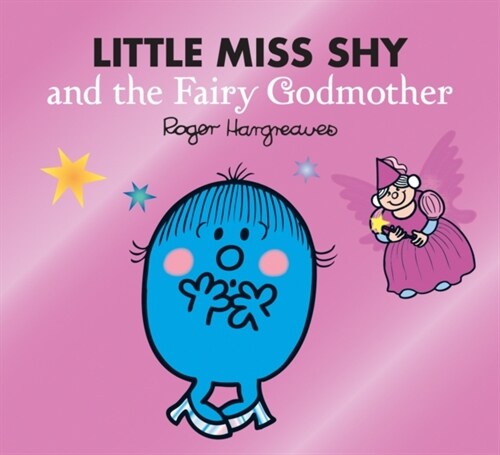 Little Miss Shy and the Fairy Godmother (Paperback)
