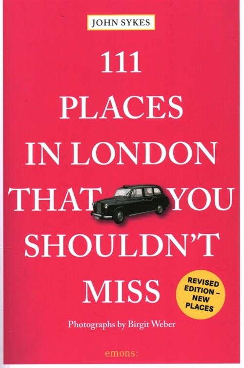 111 Places in London That You Shouldnt Miss (Paperback)