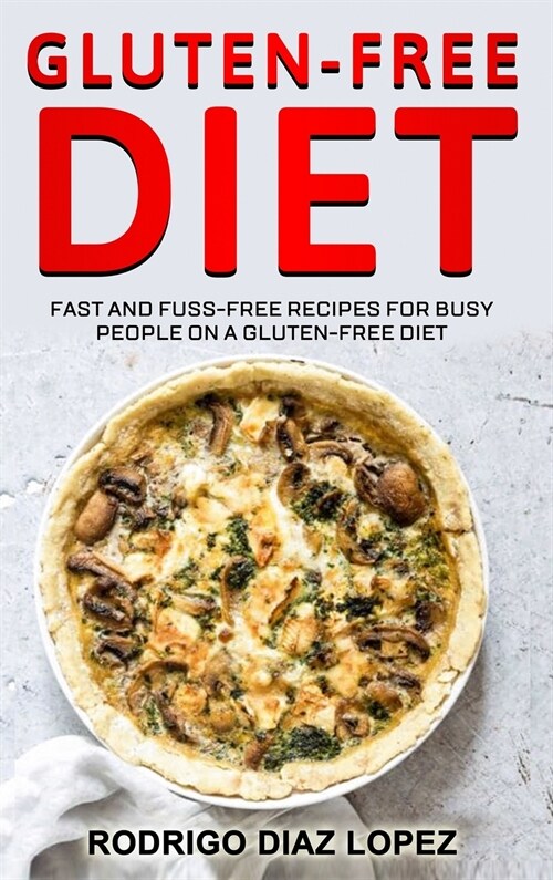 GLUTEN FREE DIET (Hardcover)