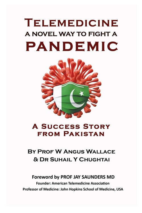 Telemedicine - A Novel way to Fight a Pandemic (Paperback)