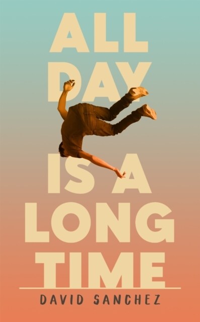 All Day Is A Long Time (Hardcover)