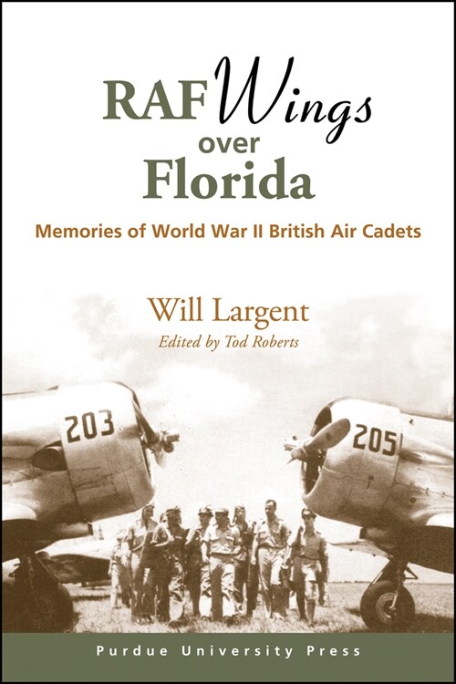 RAF Wings Over Florida: Memories of World War II British Air Cadets (Paperback)