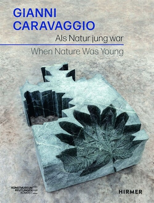 Gianni Caravaggio: When Nature Was Young (Hardcover)