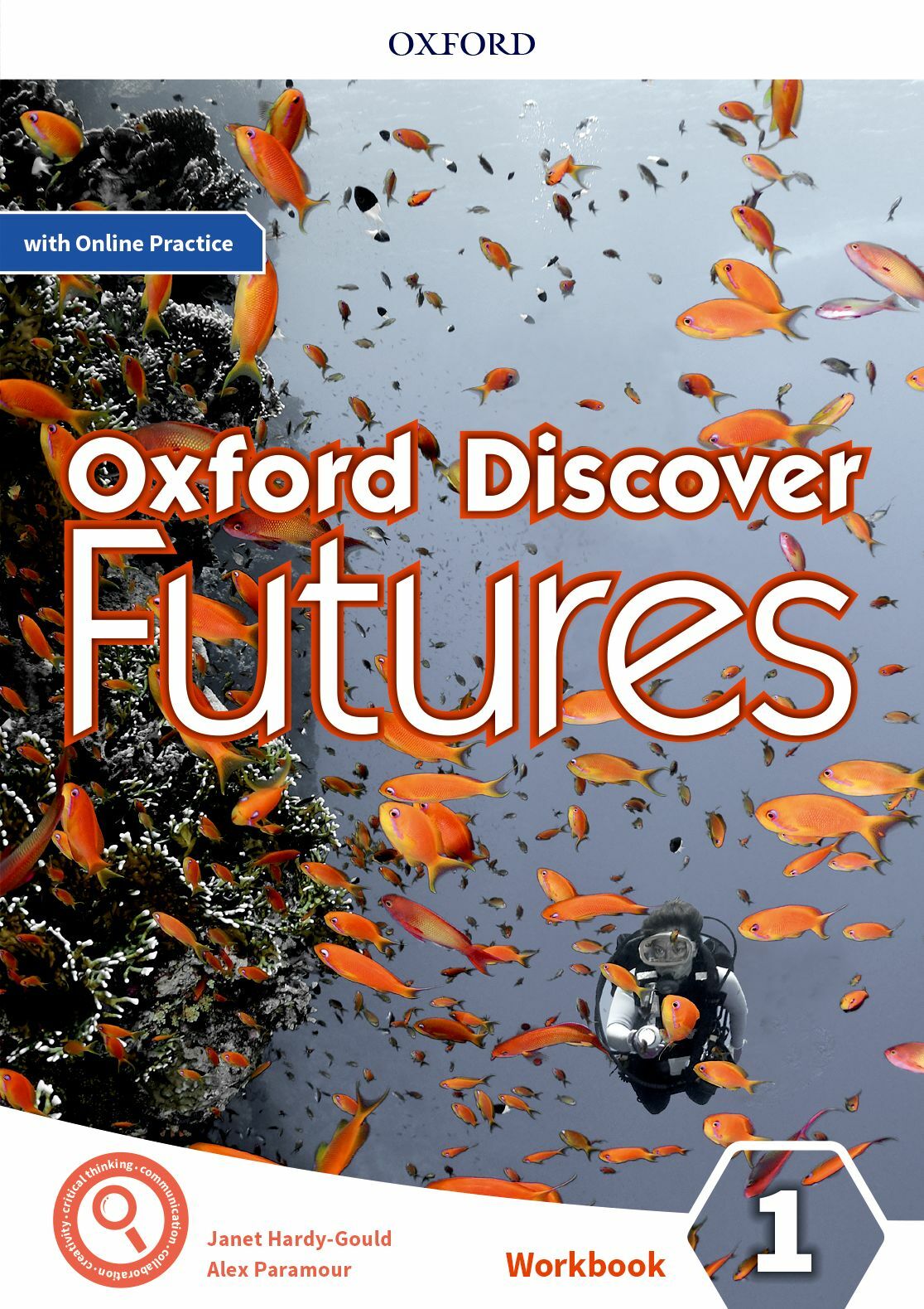 Oxford Discover Futures Level 1: Workbook with Online Practice (Paperback)