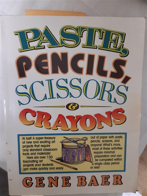 [중고] Paste, Pencils, Scissors, and Crayons (Paperback)