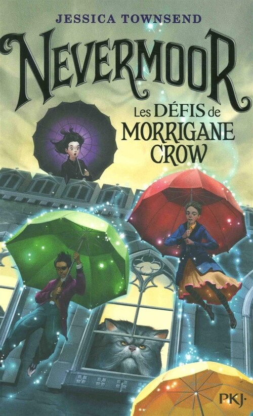 Nevermoor 1/ Les defis de Morrigane Crow (Mass Market Paperback)