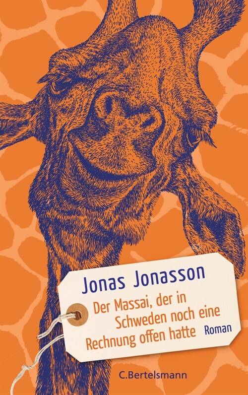 Der Massai, der in Schweden noch eine Rechnung offen hatte (Hardcover)