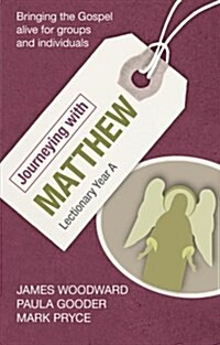 Journeying with Matthew : Lectionary Year A (Paperback)