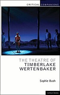 The Theatre of Timberlake Wertenbaker (Hardcover)