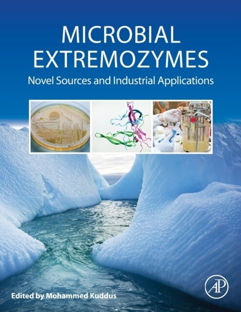Microbial Extremozymes: Novel Sources and Industrial Applications (Paperback)