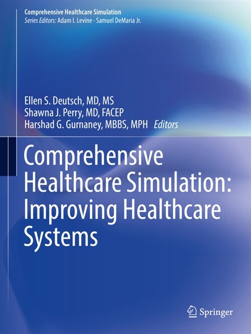 Comprehensive Healthcare Simulation: Improving Healthcare Systems (Paperback, 2021)