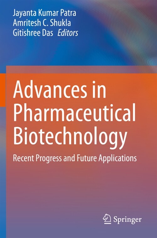 Advances in Pharmaceutical Biotechnology: Recent Progress and Future Applications (Paperback, 2020)