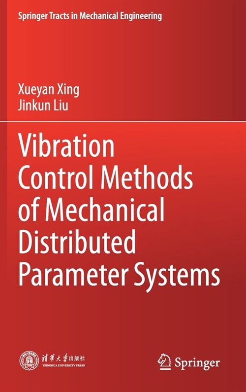 Vibration Control Methods of Mechanical Distributed Parameter Systems (Hardcover)