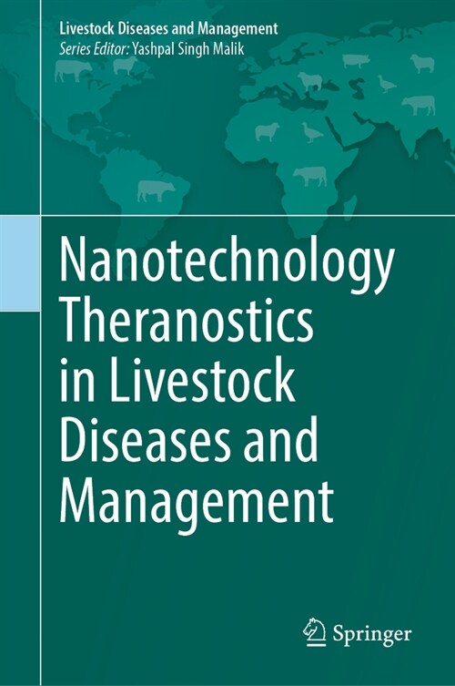 Nanotechnology Theranostics in Livestock Diseases and Management (Hardcover)