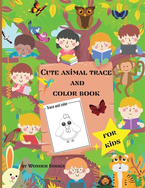 Cute animal trace and color book for kids: Fun and simple color and trace book for toddlers (Paperback)