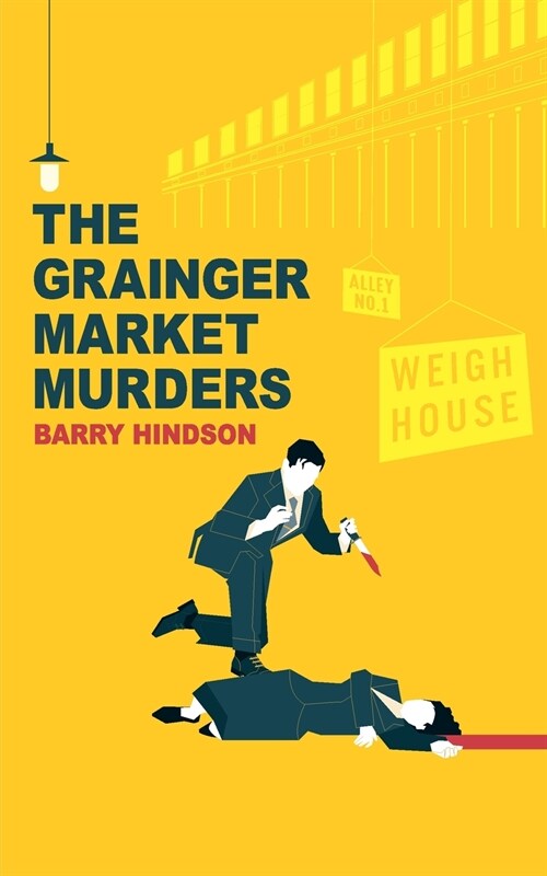 The Grainger Market Murders (Paperback)