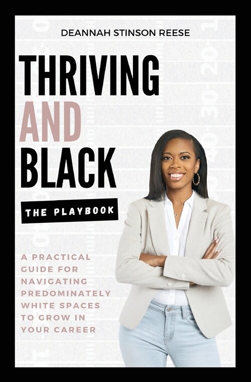 Thriving and Black - The Playbook (Paperback)