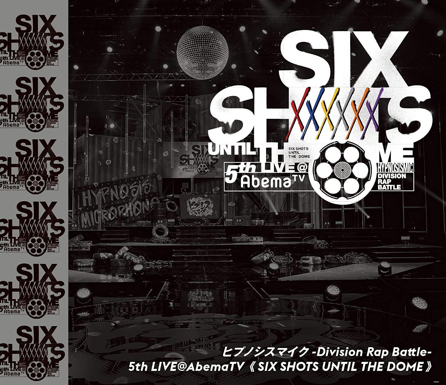 ヒプノシスマイク -Division Rap Battle- 5th LIVE@AbemaTV 《SIX SHOTS UNTIL THE DOME》 Blu-ray