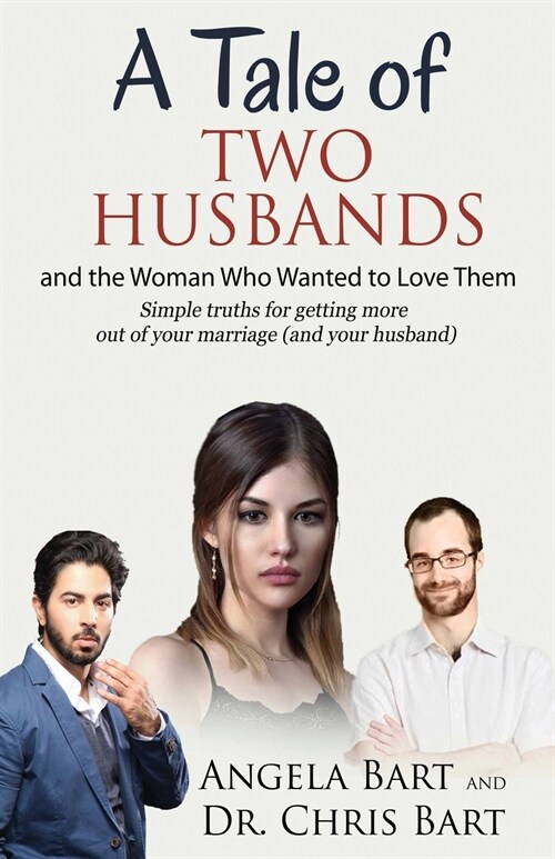 A Tale of Two Husbands and the Woman Who Wanted to Love Them (Paperback)