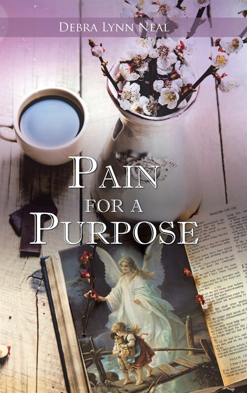 Pain for a Purpose (Hardcover)