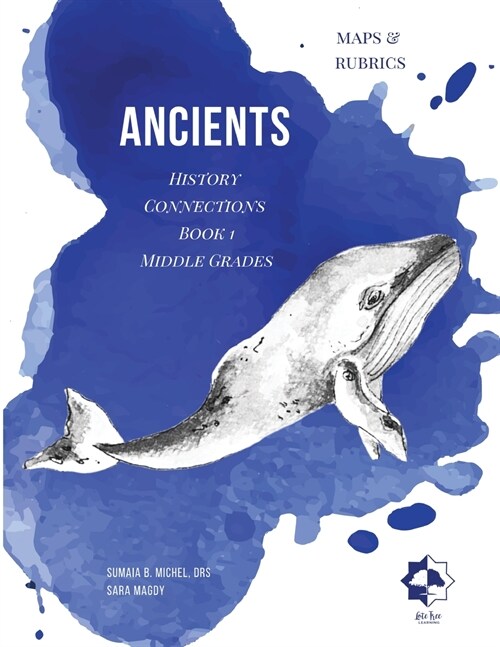 Middle Grades Ancients - Maps & Rubrics: History Connections (Paperback)
