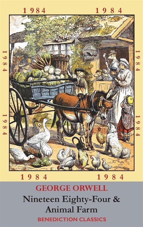 Animal Farm and Nineteen Eighty-Four (Hardcover)