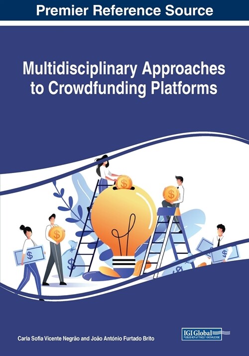 Multidisciplinary Approaches to Crowdfunding Platforms (Paperback)