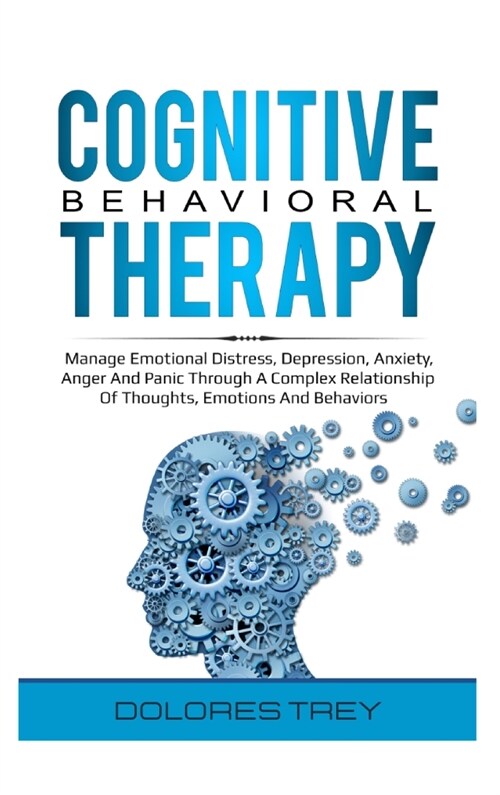 COGNITIVE BEHAVIORAL THERAPY (Hardcover)