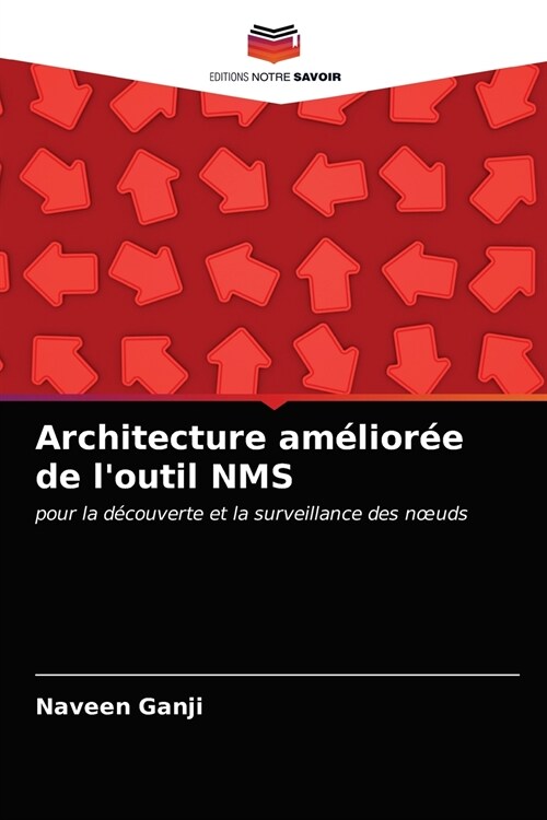 Architecture am?ior? de loutil NMS (Paperback)