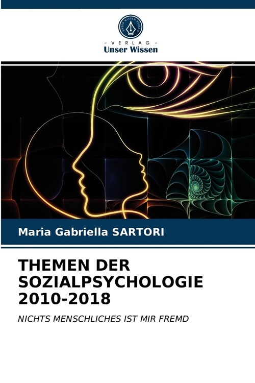 THEMEN DER SOZIALPSYCHOLOGIE 2010-2018 (Paperback)