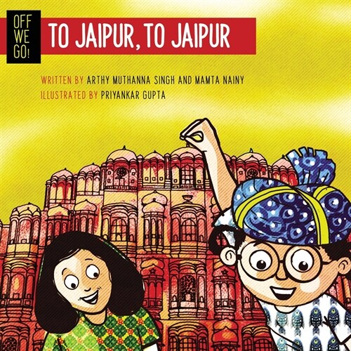 Off We Go! To Jaipur, to Jaipur (Paperback)