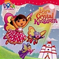 [중고] [Dora the Explorer]Dora Saves Crystal Kingdom