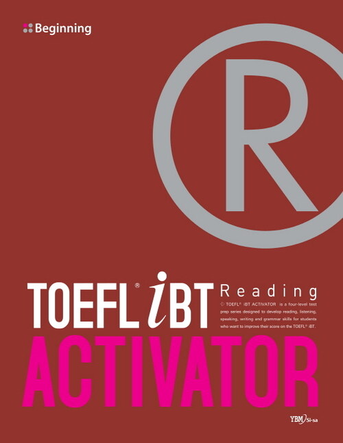 TOEFL iBT ACTIVATOR Reading Beginning - TOEFL iBT ACTIVATOR