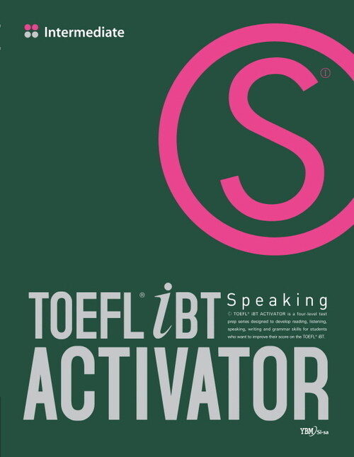 TOEFL iBT ACTIVATOR Speaking Intermediate - TOEFL iBT ACTIVATOR