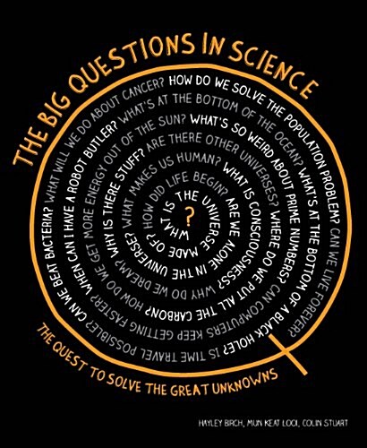 The Big Questions in Science : The Quest to Solve the Great Unknowns (Hardcover)