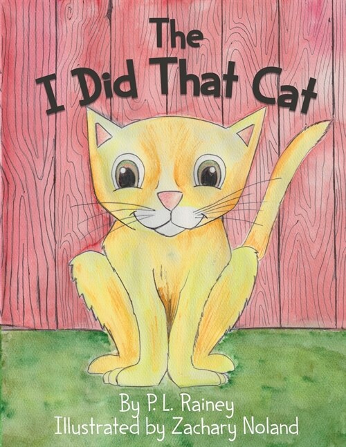 The I Did That Cat (Paperback)