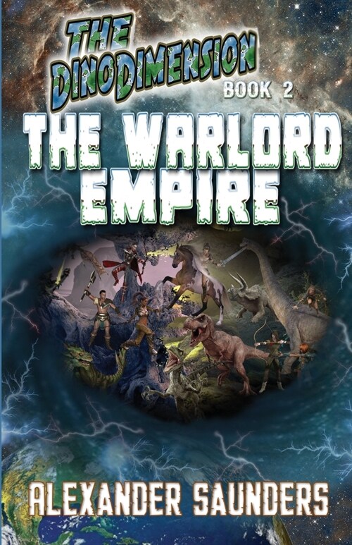 The DinoDimension: The Warlord Empire (Paperback)