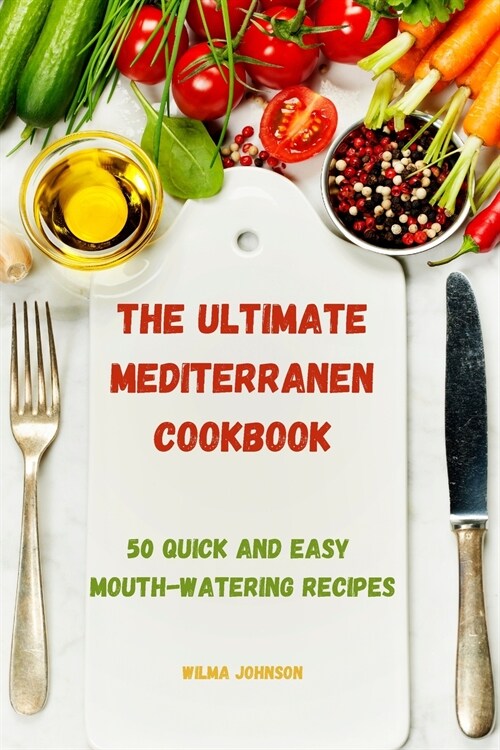 The Ultimate Mediterranean Cookbook (Paperback)