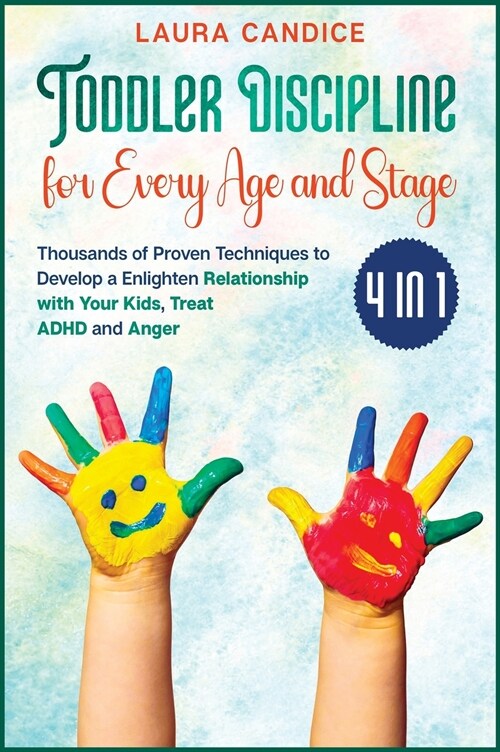 Toddler Discipline for Every Age and Stage [4 in 1] (Hardcover)