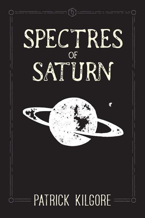 Spectres of Saturn (Paperback)