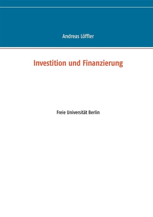 Investition und Finanzierung (Paperback)