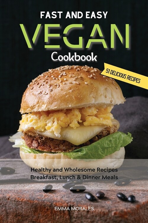 Fast and Easy Vegan Cookbook (Paperback)